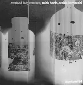 Mick Harris - Overload Lady (Remixes)