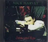 Mick Harvey - Intoxicated Man