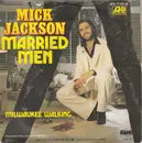 7inch Vinyl Single - Mick Jackson - Married Men