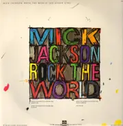 Mick Jackson - Rock The World (No Other Girl)