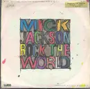 7inch Vinyl Single - Mick Jackson - Rock The World (No Other Girl)