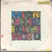 Mick Jackson - Rock The World (No Other Girl)