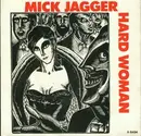 7inch Vinyl Single - Mick Jagger - Hard Woman