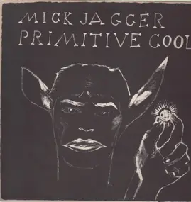 Mick Jagger - Primitive Cool