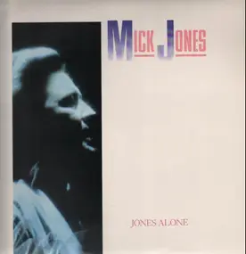 Mick Jones - Jones Alone