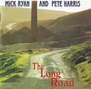 CD - Mick Ryan And Pete Harris - The Long Road