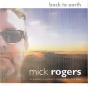 Mick Rogers - Back To Earth