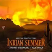 Mick Ronson - Indian Summer (Music From The Motion Picture)