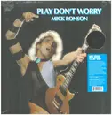 LP - Mick Ronson - Play Don't Worry - Coloured Vinyl