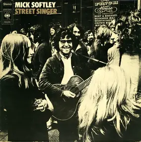Mick Softley - Street Singer