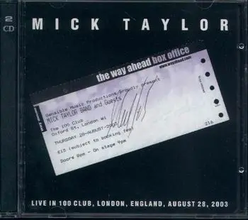 Mick Taylor - Live In 100 Club