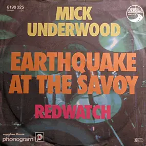 Mick Underwood - Earthquake At The Savoy