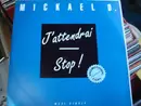 12inch Vinyl Single - Mickael D - J' Attendrai / Stop