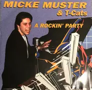 Micke Muster ,& T-Cats - A Rockin´ Party