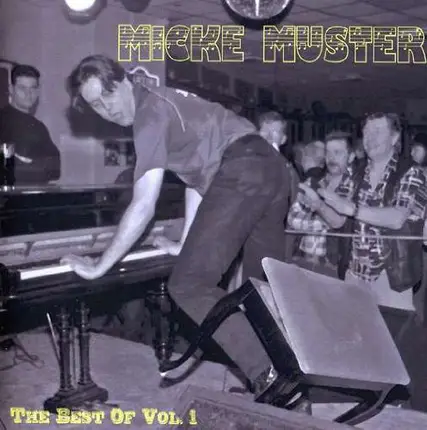 Micke Muster - The Best Of, Vol. 1