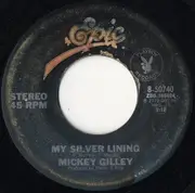 7inch Vinyl Single - Mickey Gilley - My Silver Lining / Picture Of Our Love