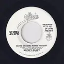 7inch Vinyl Single - Mickey Gilley - I'm The One Mama Warned You About