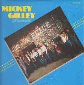 Mickey Gilley - Still Care About You