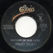 7inch Vinyl Single - Mickey Gilley - My Silver Lining / Picture Of Our Love