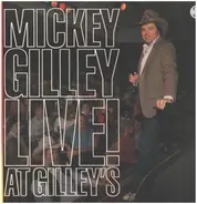 Mickey Gilley - Mickey Gilley Live! At Gilley's