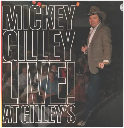Mickey Gilley - Mickey Gilley Live! At Gilley's