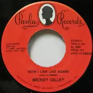 Mickey Gilley - Now I Can Live Again / Down The Line