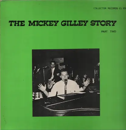 Mickey Gilley - The Mickey Gilley Story Part Two