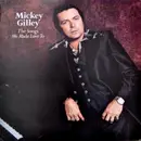 LP - Mickey Gilley - The Songs We Made Love To