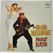 Mickey Katz - The Most Mishige