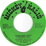 Mickey Kalis - Fortune Lady / Florida Cowboy Man