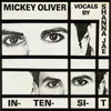 LP - Mickey Oliver Vocals By Shanna Jae - In-Ten-Si-T