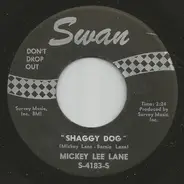 Mickey Lee Lane - Shaggy Dog / Oo-Oo