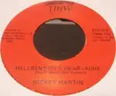 7inch Vinyl Single - Mickey Martin - Hellbent On A Heartache / Come In Out Of The Pain