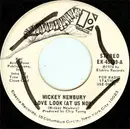 7inch Vinyl Single - Mickey Newbury - Love Look (At Us Now)