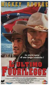 Mickey Rourke - L'Ultimo Fuorilegge / The Last Outlaw