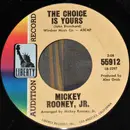 7inch Vinyl Single - Mickey Rooney Jr. - The Choice Is Yours