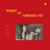 Mickey - Mickey & The Fabulous..
