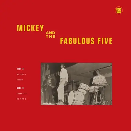 Mickey & The Fabulous Fiv - Mickey & The Fabulous..