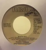 Mickey Thomas - Skate Out