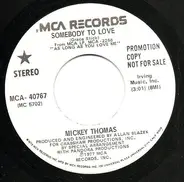Mickey Thomas - Somebody To Love