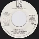 7inch Vinyl Single - Mickey Thomas - She's Got You Running - Mono