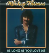 Mickey Thomas - As Long as You Love Me