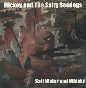 MICKEY AND THE SALTY SEA - SALTWATER AND WHISKEY