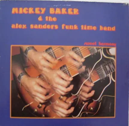 Mickey Baker & The Alex Sanders Funk Time Band - Sweet Harmony