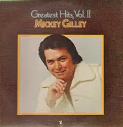 Mickey Gilley - Greatest Hits, Vol. II