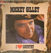 LP - Mickey Gilley - I Love Country