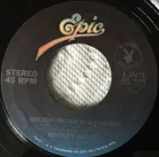 7'' - Mickey Gilley - Just Long Enough To Say Goodbye