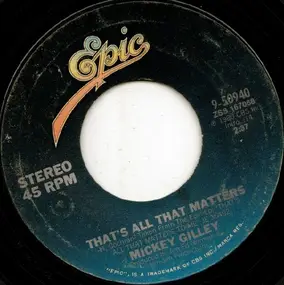 Mickey Gilley - That's All That Matters