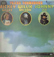 Mickey Gilley, Willie Nelson, Johnny Lee - Texas Tornadoes