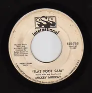 Mickey Murray - Flat Foot Sam